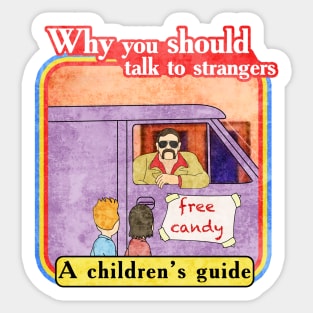 Why you should talk to strangers distressed vintage Sticker